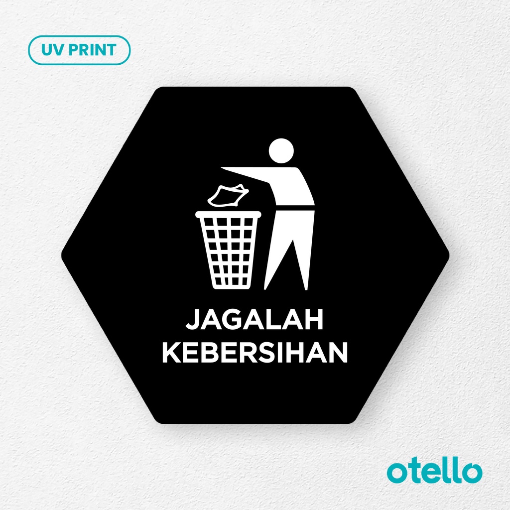 Jagalah Kebersihan Sign Board Akrilik Tempel Signage Dinding Papan Acrylic Restoran Wall Stiker Dinding Petunjuk Toko Cafe