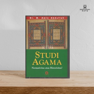 Jual STUDI AGAMA: Normativitas Atau Historisitas - Amin Abdullah ...