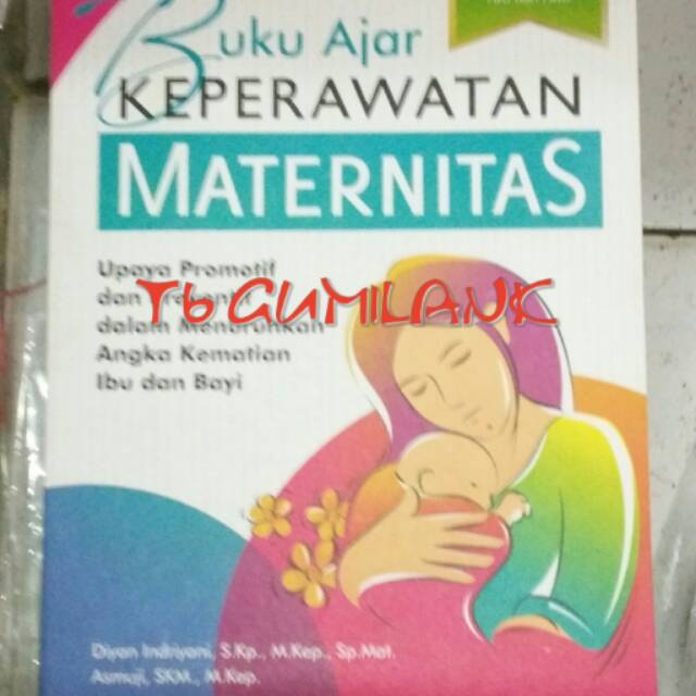 Buku ajar keperawatan maternitas