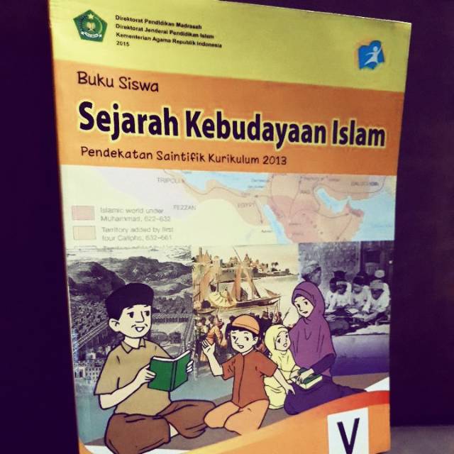 Sejarah Kebudayaan Islam Ski Kelas 5 Sd Mi Buku Siswa Kemenag Kurikulum 2013 K13