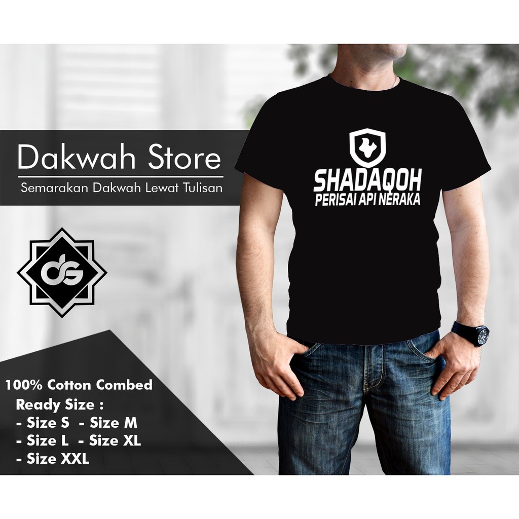 Kaos/Baju Dakwah Shadaqoh Perisai Api Neraka