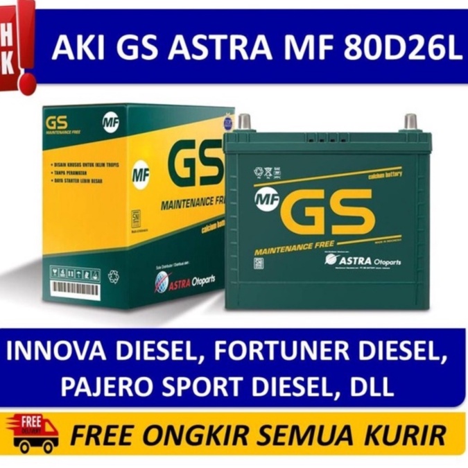 Aki Mobil GS ASTRA MF 80D26L Fortuner Diesel Innova Diesel Pajero Sport Diesel