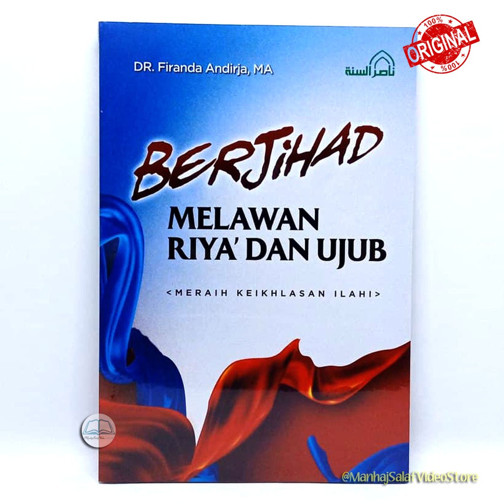 Berjihad Melawan Riya' Dan Ujub