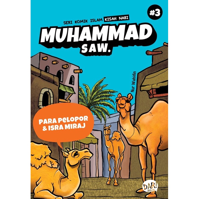 SKI Kisah Nabi Muhammad Saw (Para Pelopor & Isra Mi'raj)/BUKU CERITA NABI MUHAMMAD/KOMIK NABI MUHAMM