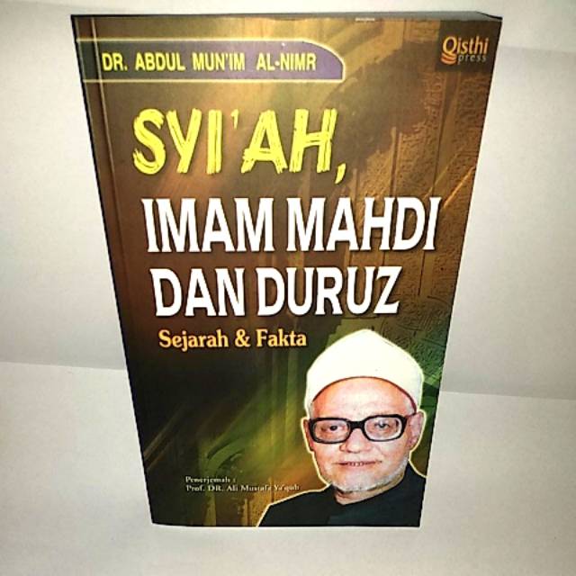 BUKU SYI'AH IMAM MAHDI DAN DURUZ (SEJARAH DAN FAKTA)
