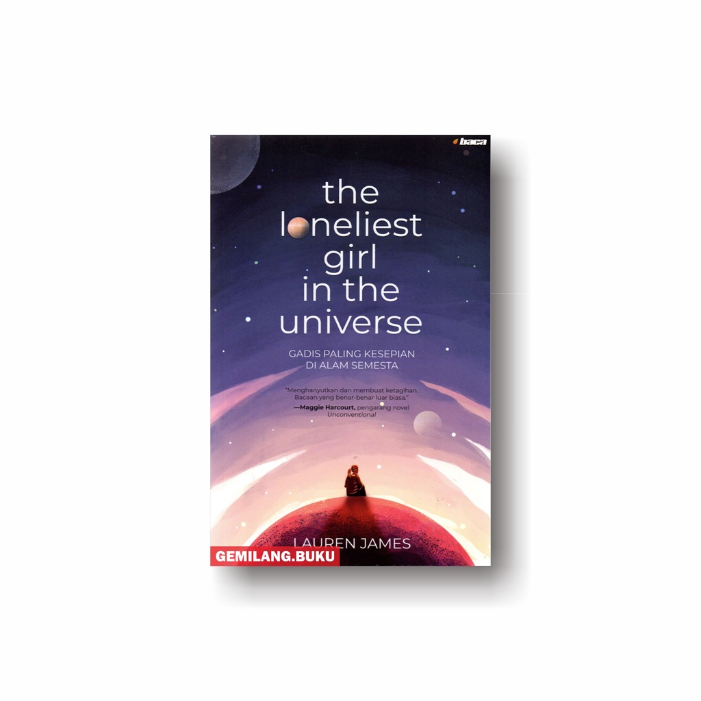 Buku The Loneliest Girl In The Universe - Penerbit Baca