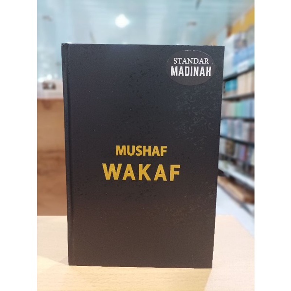 MUSHAF AL-MADINAH WAKAF / Al-Qur'an Wakaf