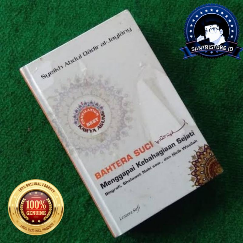 BAHTERA SUCI SYEKH ABDUL QADIR AL JAYLANY