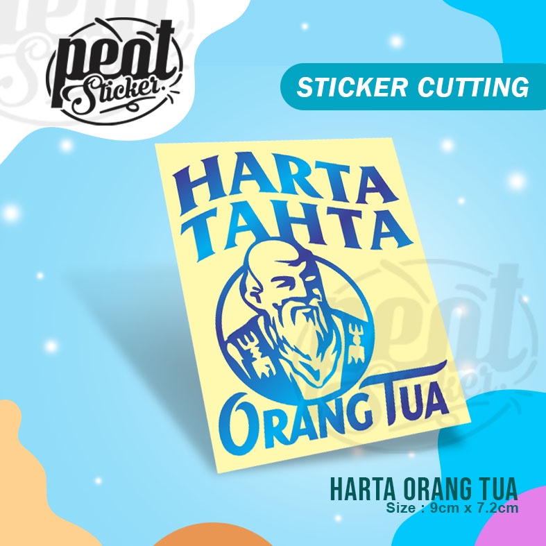 [Peot] Stiker HARTA TAHTA ORANG TUA Motor Mobil Laptop Cutting