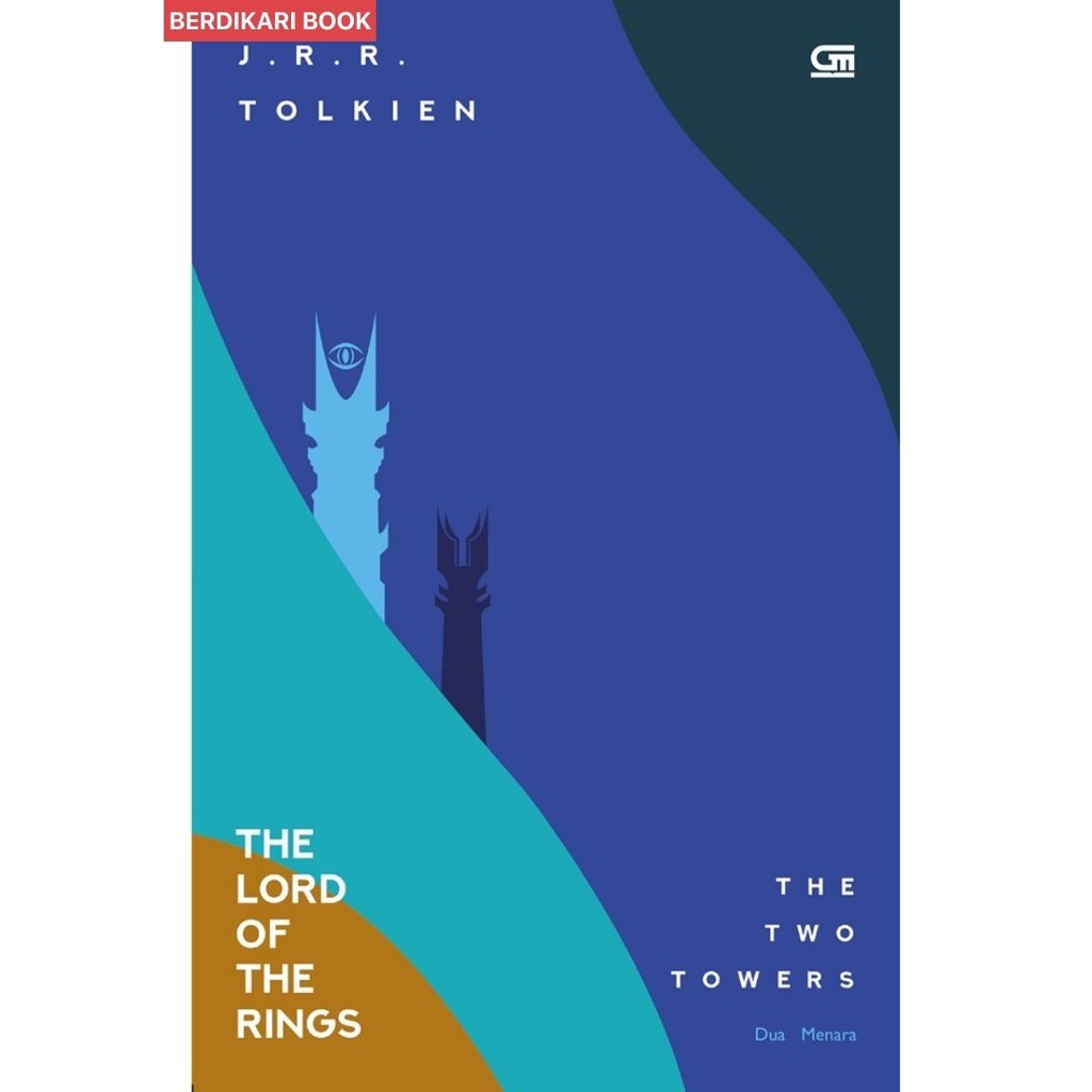 Berdikari - The Lord Of The Rings: Dua Menara (The Two Towers) - Gramedia