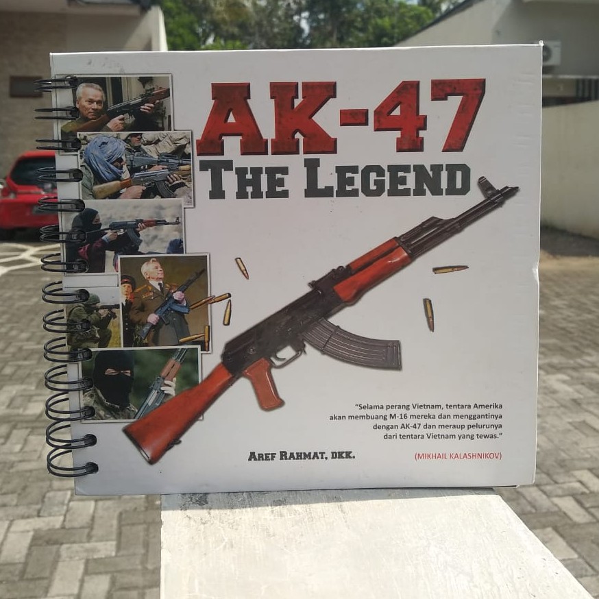 Buku AK 47 The Legend -- (Sejarah AK 47)