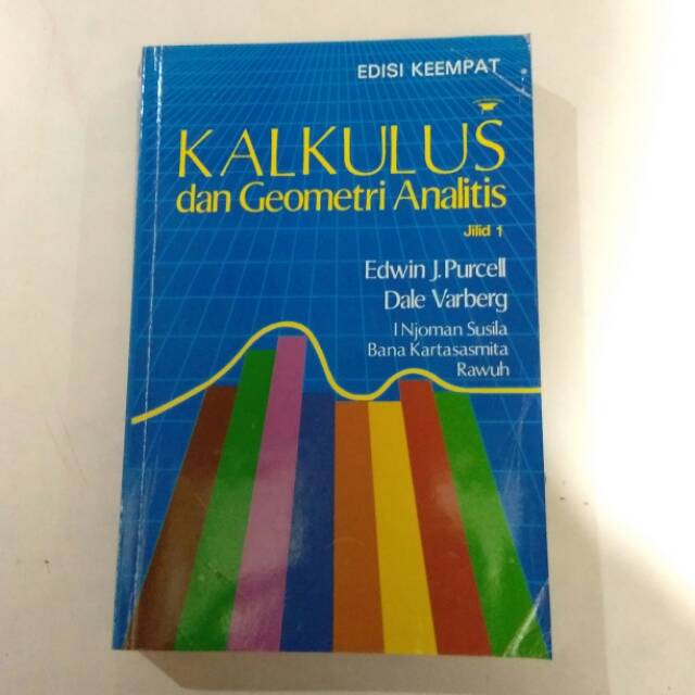 

KALKULUS DAN GEOMETRI ANALISIS JILID 1