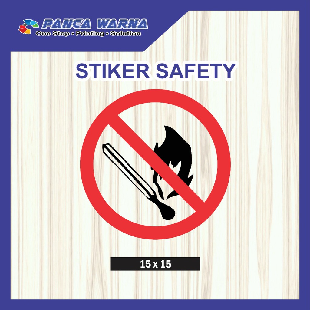 

Sticker Safety / Stiker Dilarang Menyalakan Api / Jangan Nyalakan Api