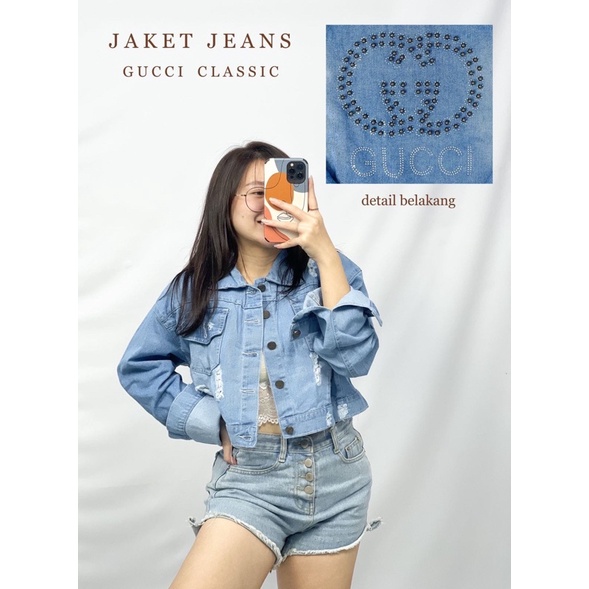 jaket jeans gucci classic premium fashion