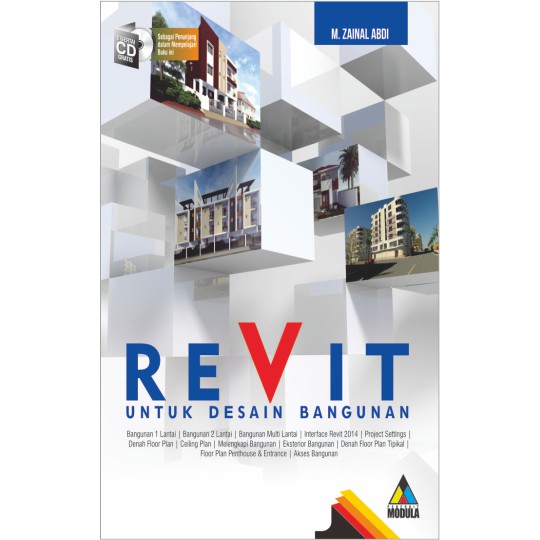 

BUKU REVIT UNTUK DESAIN BANGUNAN + CD - M. ZAINAL ABDI
