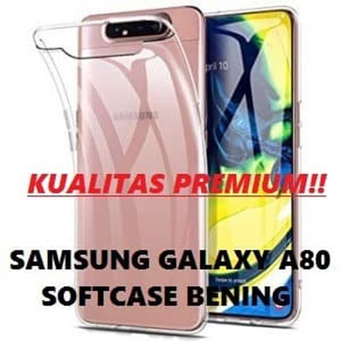 Samsung Galaxy A 80 A80 Softcase Silikon Kondom Sarung Soft Case Casing Cover Transparan Bening