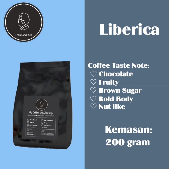 

Kopi bubuk Liberica dari Frank & Coffee