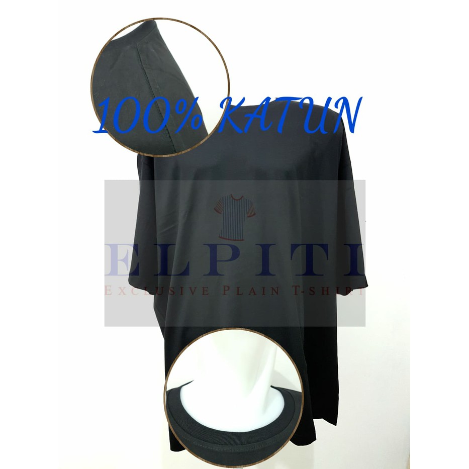 ELPITI KAOS POLOS JUMBO SIZE / BIG SIZE KATUN COMBED 20S 5XL / XXXXXL