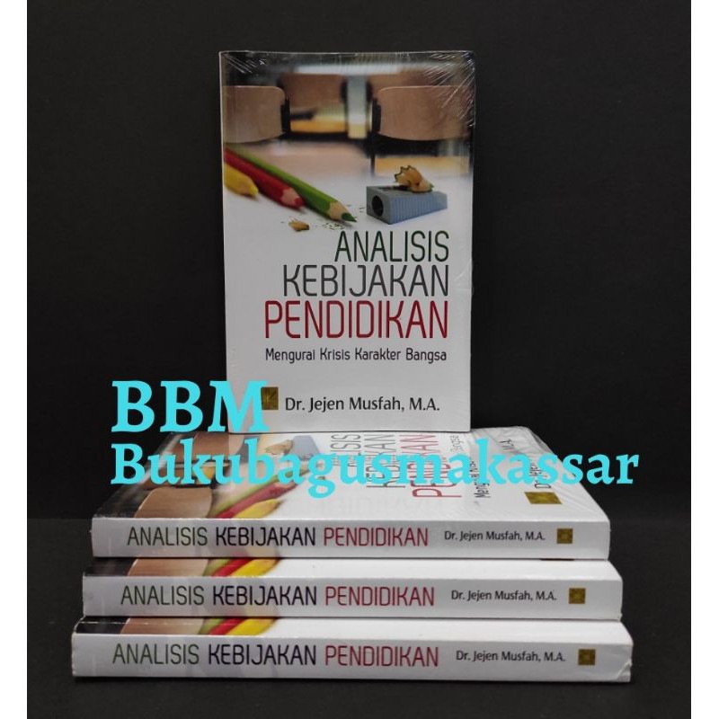 ANALISIS KEBIJAKAN PENDIDIKAN