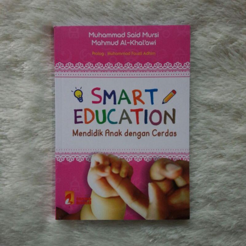 Smart Education Mendidik Anak Dengan Cerdas