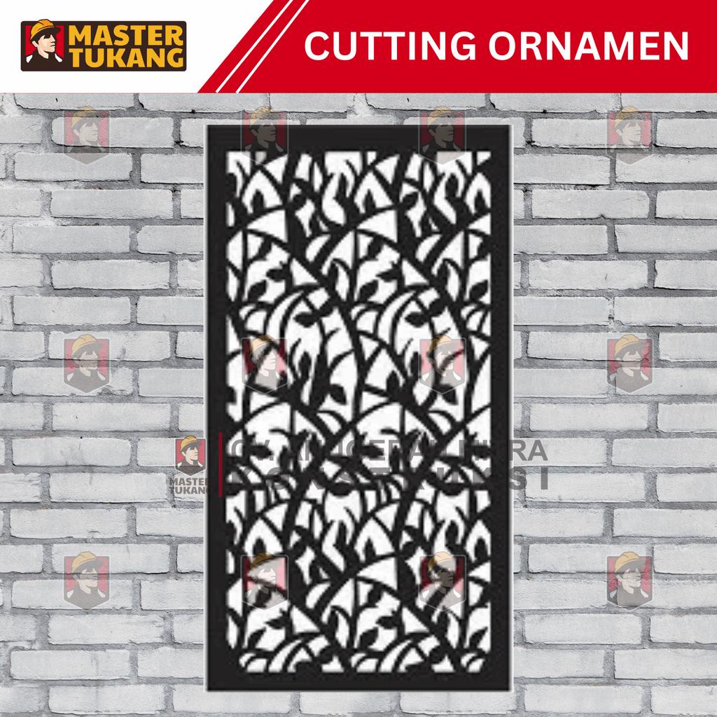 ORNAMEN CUTTING LASER FASAD/PAGAR/GERBANG/RAILING TANGGA/TRALIS