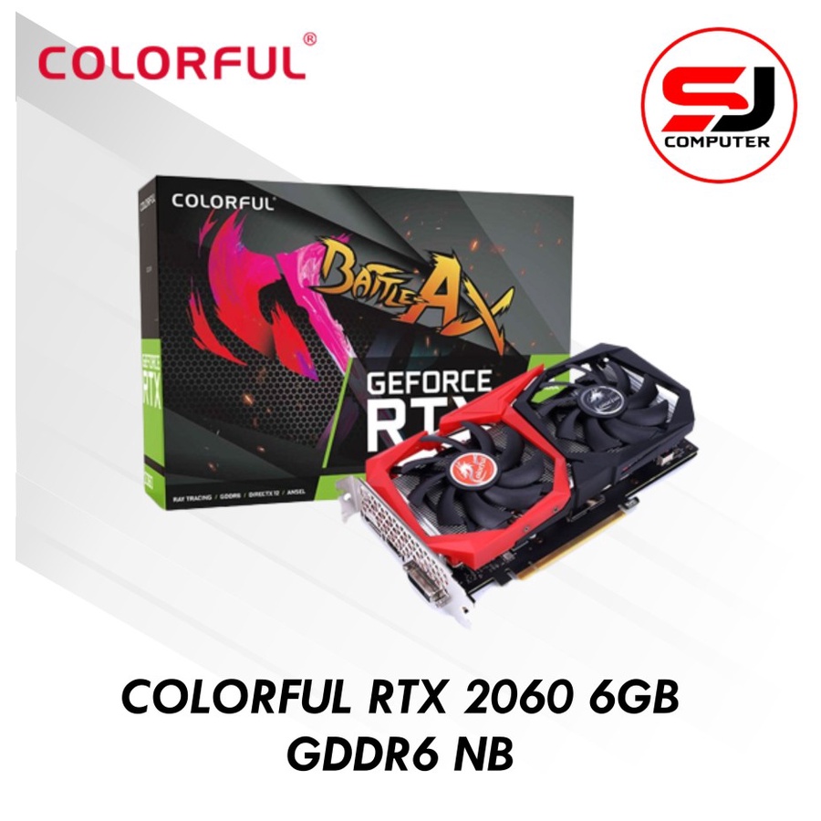 COLORFUL RTX 2060 6GB GDDR6 NB VGA NVIDIA GEFORCE RTX2060