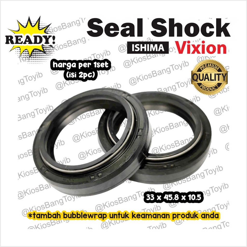 Seal Sil Shock Skok Depan Set Isi 2 Yamaha Vixion 33 x 45.8 x 10.5 (ISHIMA)