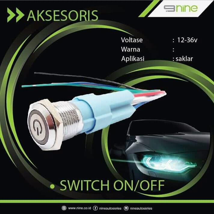 SAKLAR ON OFF SWITCH 9NINE LUMINOS LED STAINLESS PREMIUM QUALITY