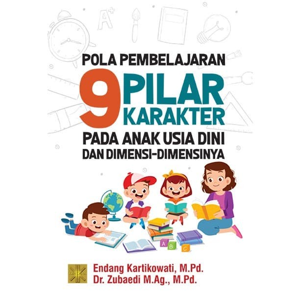 POLA PEMBELAJARAN 9 PILAR KARAKTER PADA ANAK USIA DINI