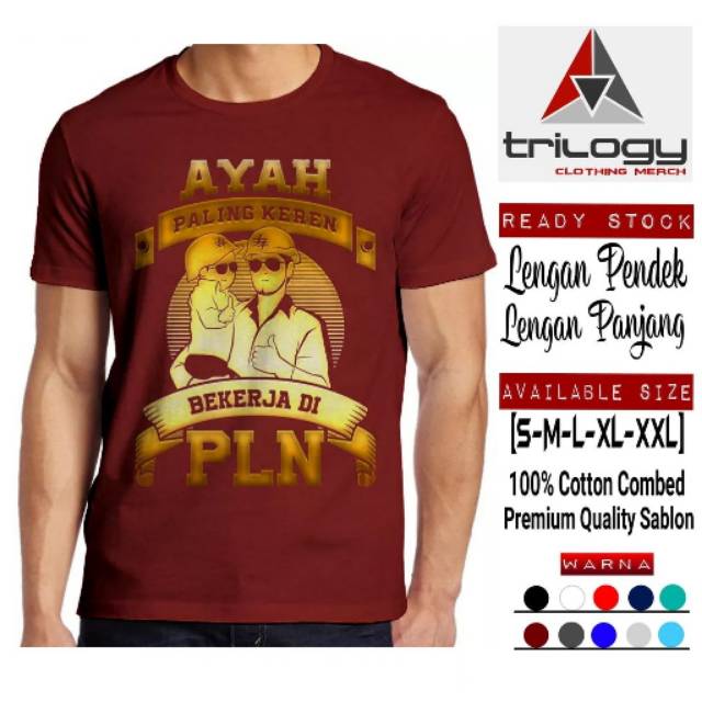 KAOS DISTRO AYAH PALING KEREN BELERJA DI PLN KAOS AYAH PLN T-SHIRT KAOS PLN KEREN