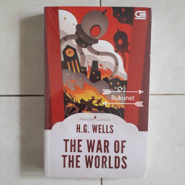 The War of The Worlds - HG Wells - English Classics