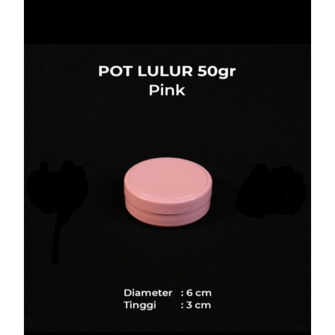 Pot Lulur 50GR Pink Pot Salep 50Gr Pot Pomade 50Gr Wadah Bedak