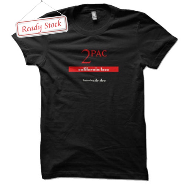 Kaos ALL EYEZ ON ME CALIFORNIA LOVE 2PAC Tshirt Unisex Casual Tees New Cotton Ready Stock [Bisa COD]