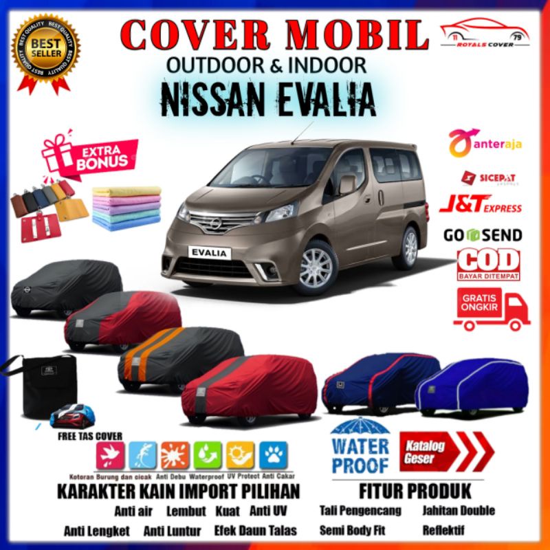 Body Cover Mobil Evalia, Sarung Mobil Nissan Evalia 2010, 2011, 2012, 2013, 2014, 2016 / Tutup Jas