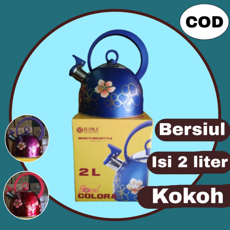TEKO SIUL TEKO AIR PANAS CERET 2 LITER CERET BUNYI TEKO BUNYI TEKO REBUS AIR