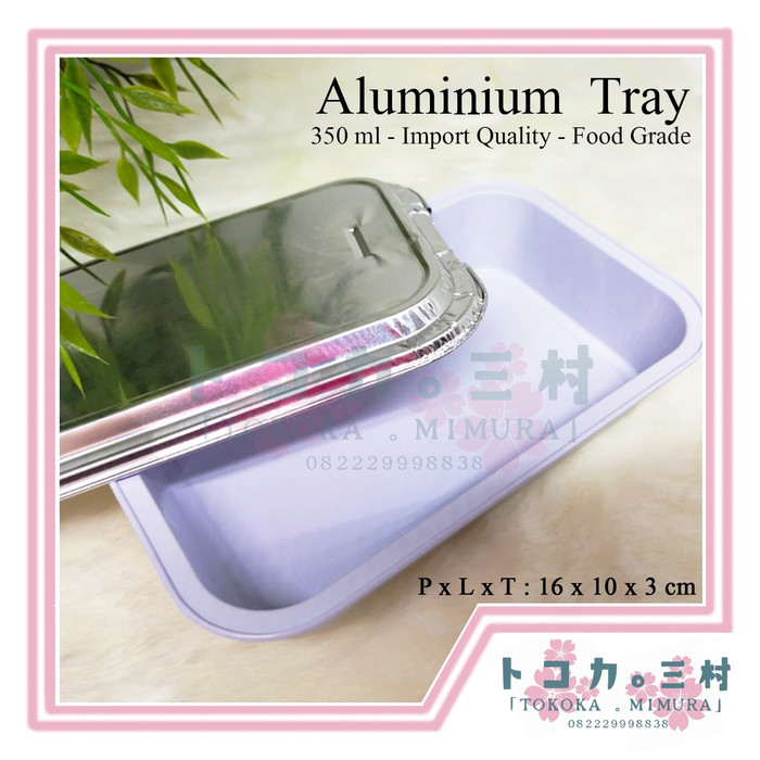 MURAH [Premium] Aluminium Foil Tray 350 ml - Wadah Aluminium Kemasan Makanan - + Tutup Mika