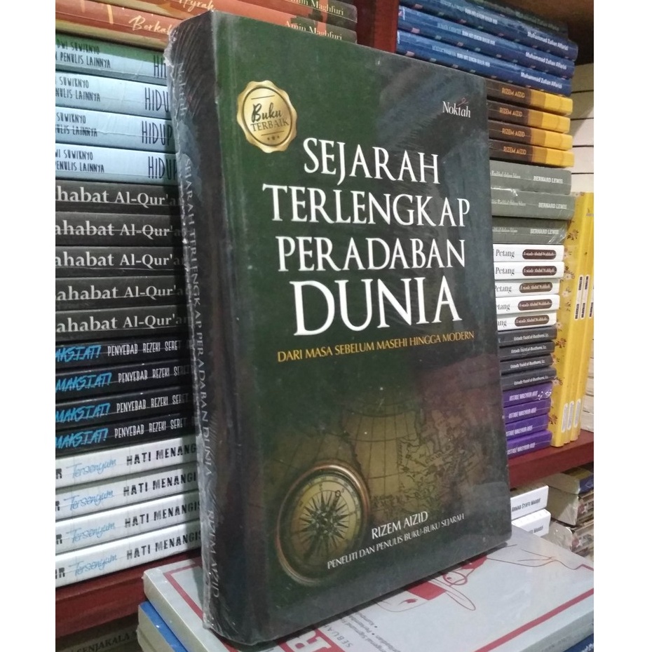 Jual Sejarah Terlengkap Peradaban Dunia Dari Masa Sebelum Masehi Hingga Modern Rizem Aizid