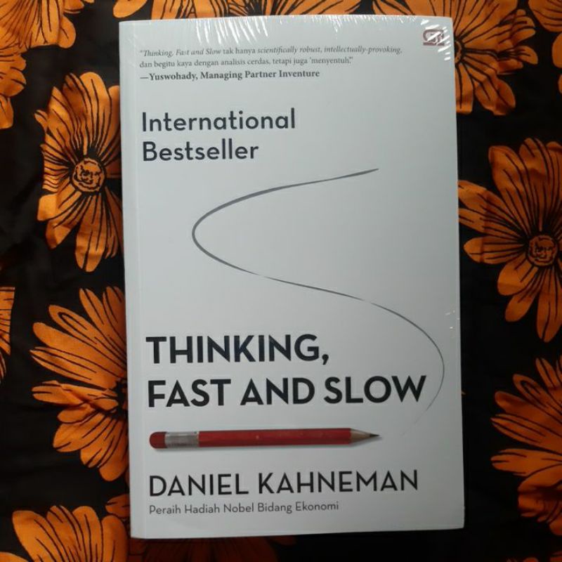 THINKING, FAST AND SLOW