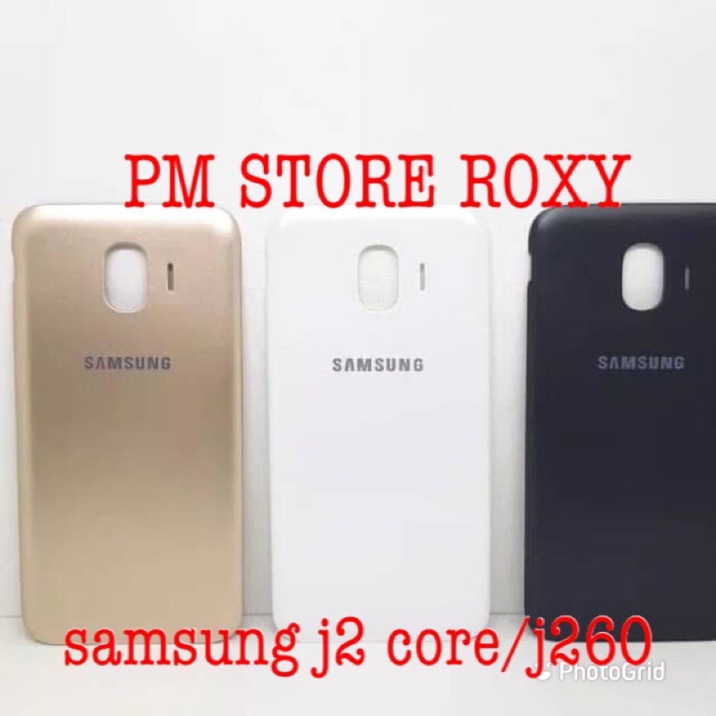 BACKDOOR / BACKCOVER / TUTUP BELAKANG SAMSUNG J260/ J2 core