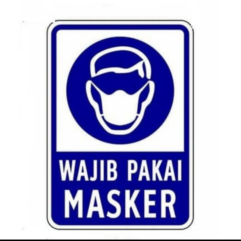 Jual Sign Label Sticker K3 Rambu Wajib Pakai Masker Size 30x20cm