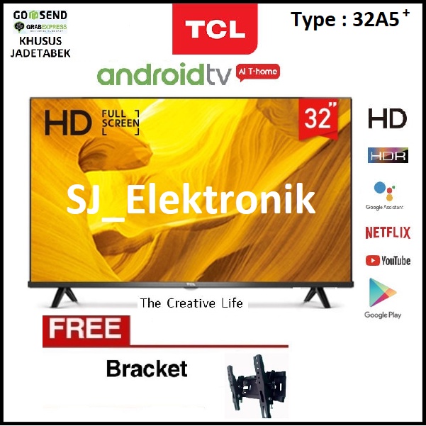 Free Braket LED TV TCL 32 Inch 32A5+ HD AndroidTV 11 - 32A5