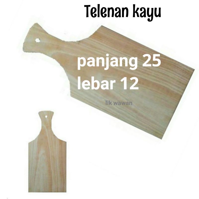 TELENAN KAYU, TATAKAN