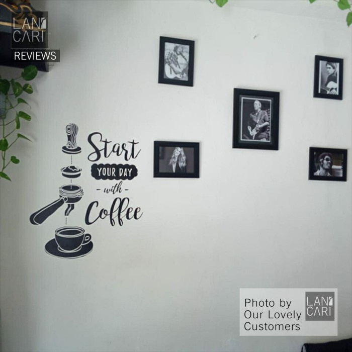 Sticker Cutting Start Coffee Dinding Kaca Quotes Cafe Kopi Stiker Kafe 073