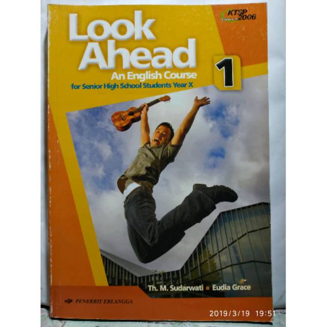 Bahasa Inggris Look Ahead SMA Kelas X KTSP 2006 Erlangga