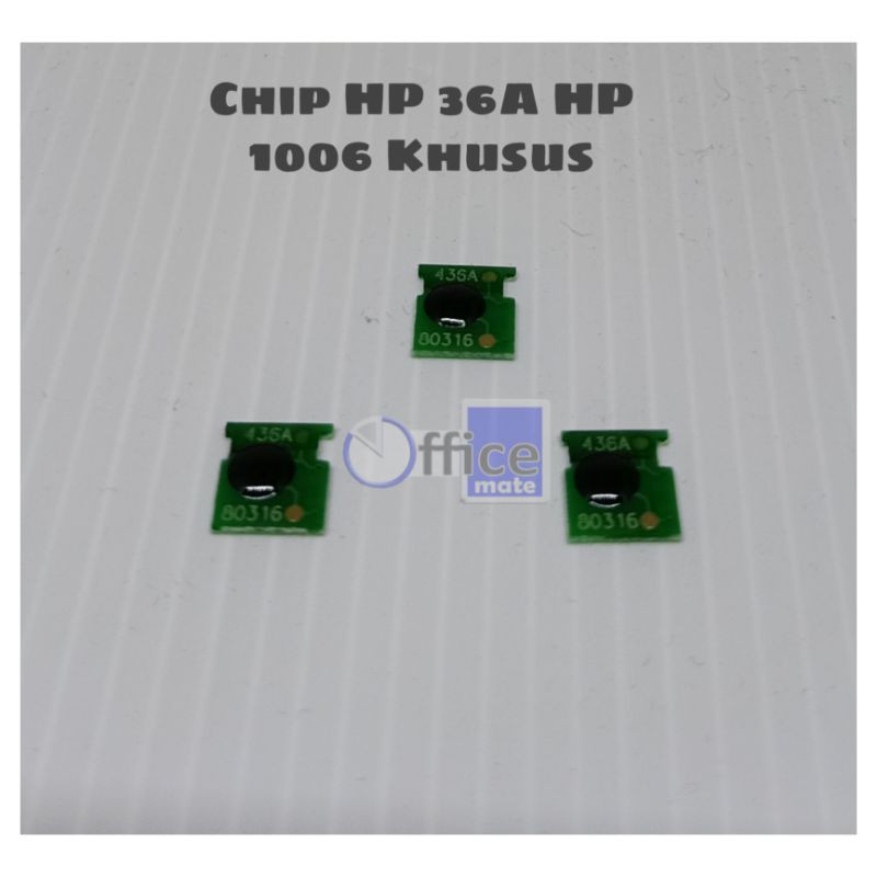 

Chip 36a Khusus untuh Printer 1006