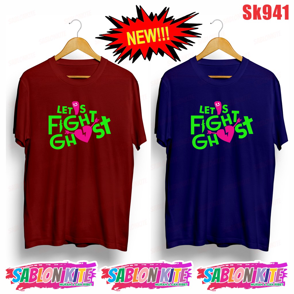 MURAH!!! KAOS LETS FIGHT GHOST THAI LAND SK941 UNISEX COMBED 30S