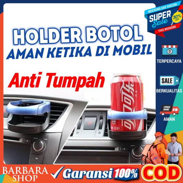 Holder Pegangan tempat Botol Minuman di Mobil / Car Air Vent Drink Holder