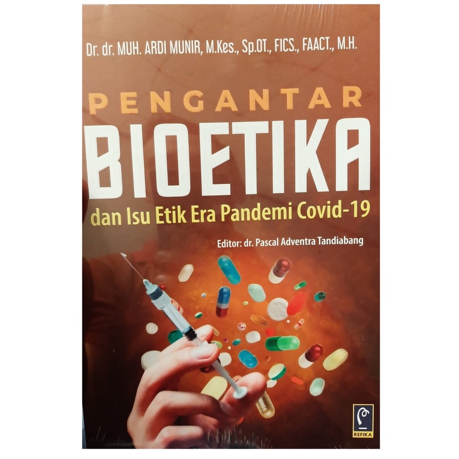 Pengantar Bioetika - Muh. Ardi Munir