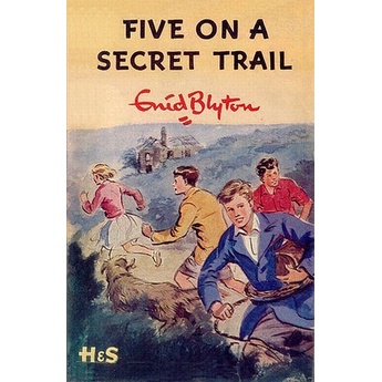Five on a Secret Trail by Blyton Enid (SC)