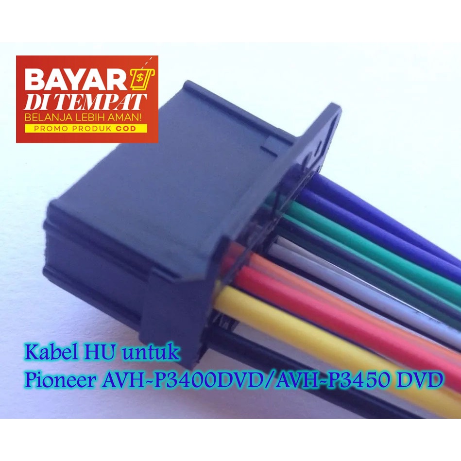Kabel Head Unit Soket Pioneer AVH P3400DVD/ AVH P3450DVD 2 DIN Kabel Soket Colokan Tape Mobil Pionee